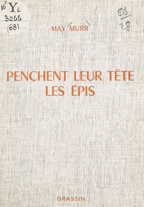 Couverture ebook de Penchent leur tête les épis, de May Murr