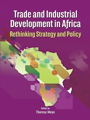 ebook cover of Trade and Industrial Development in Africa, by Theresa Moyo