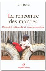 Couverture ebook de La rencontre des mondes, de Paul Rasse