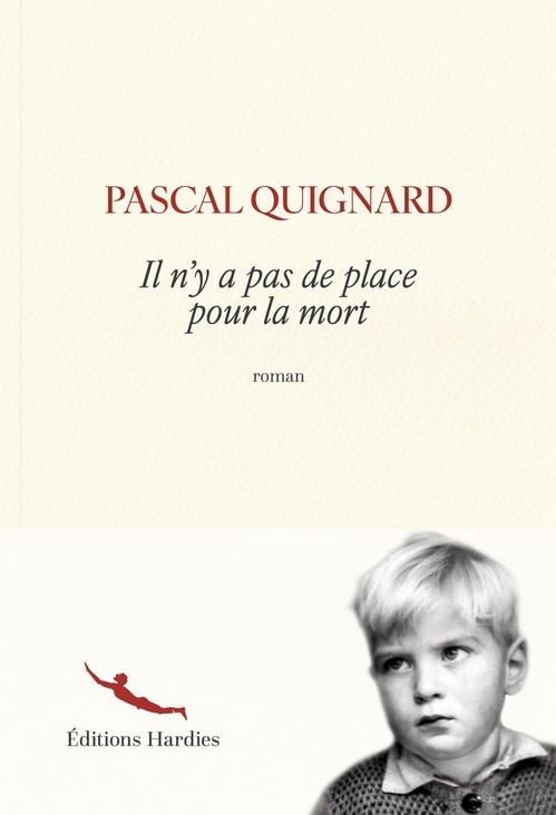 ebook cover of Il n'y a pas de place pour la mort, by Pascal Quignard