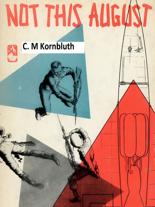 Couverture ebook de Not This August, de C. M. Kornbluth