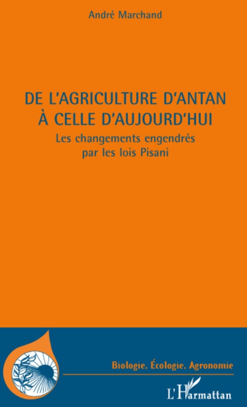 ebook cover of DE L'AGRICULTURE D'ANTAN A CELLE D'AUJOURD'HUI, by André Marchand