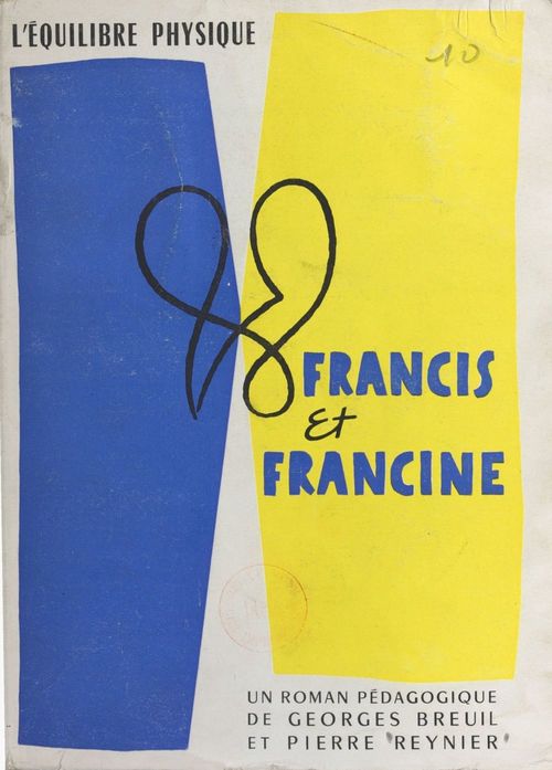 Couverture ebook de Francis et Francine, de Georges Breuil, Pierre Reynier