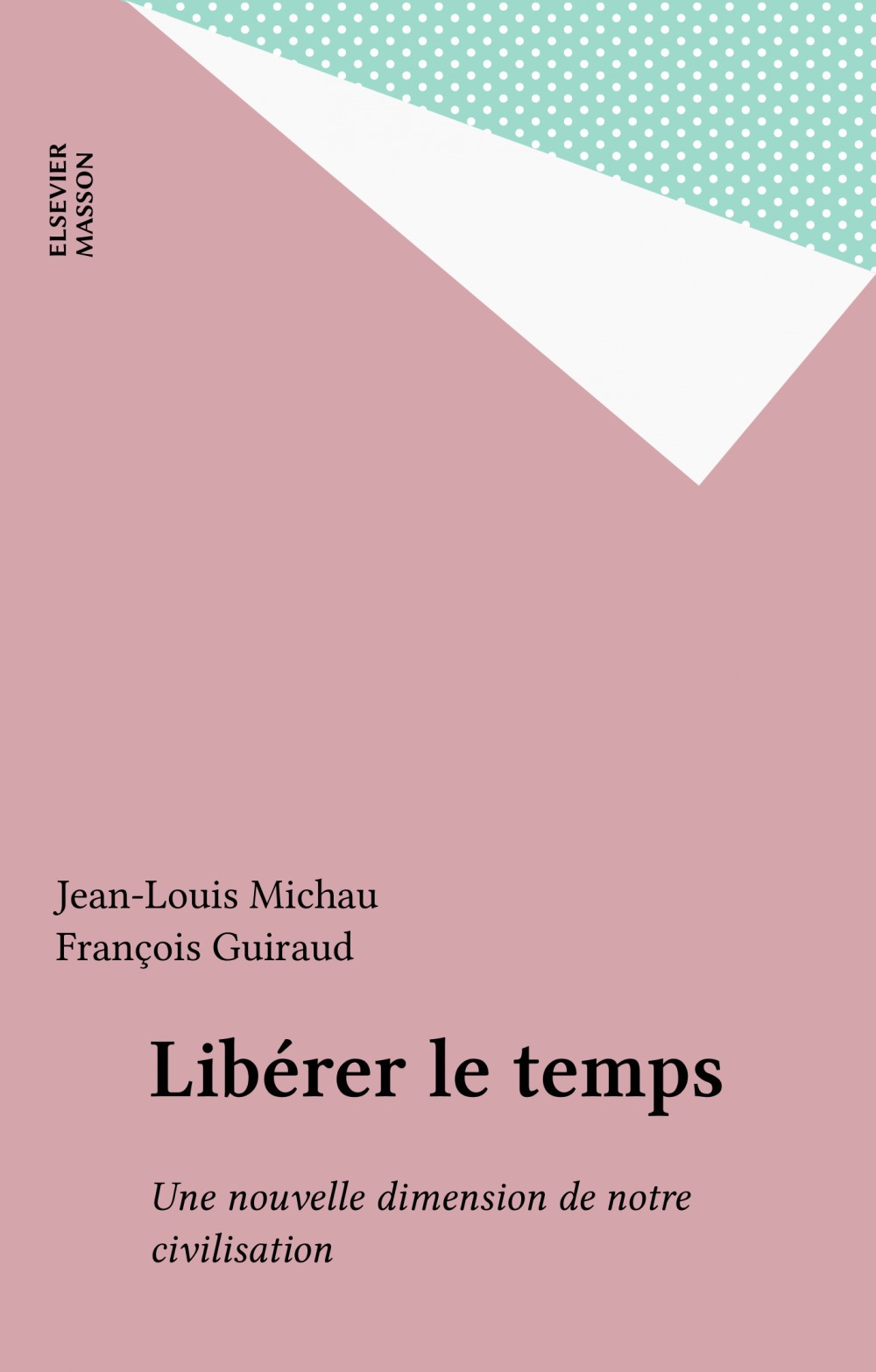 ebook cover of Libérer le temps, by Michau Jl