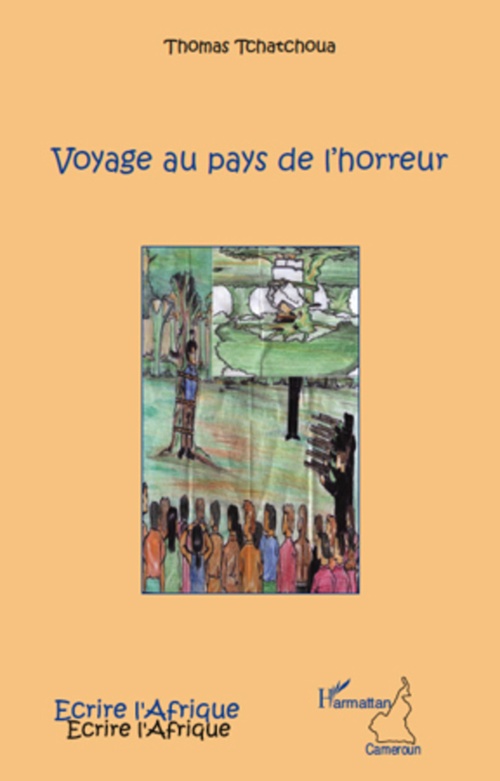 ebook cover of Voyage au pays de l'horreur, by Thomas Tchatchoua