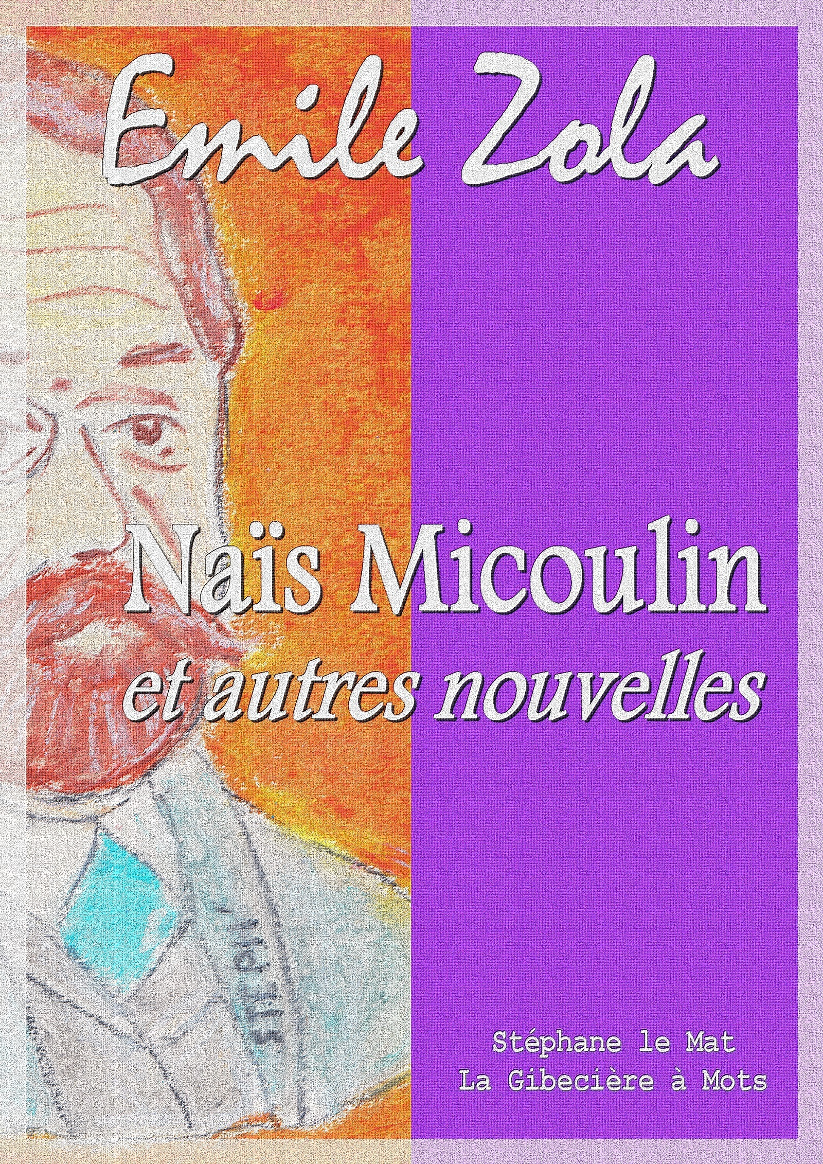 Couverture ebook de Naïs Micoulin et autres nouvelles, de Emile Zola