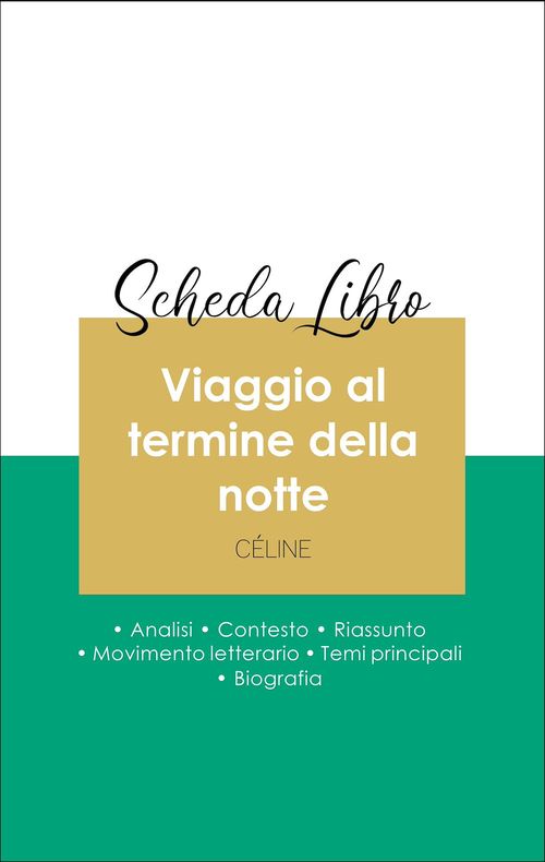 Couverture ebook de Scheda libro Viaggio al termine della notte (analisi letteraria di riferimento e riassunto completo), de Louis-Ferdinand Céline