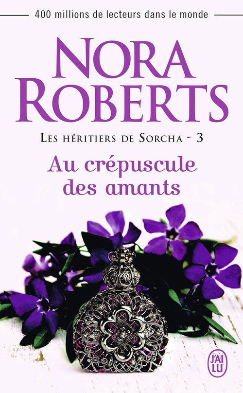 Couverture ebook de Les héritiers de Sorcha (Tome 3) - Au crépuscule des amants, de Nora Roberts