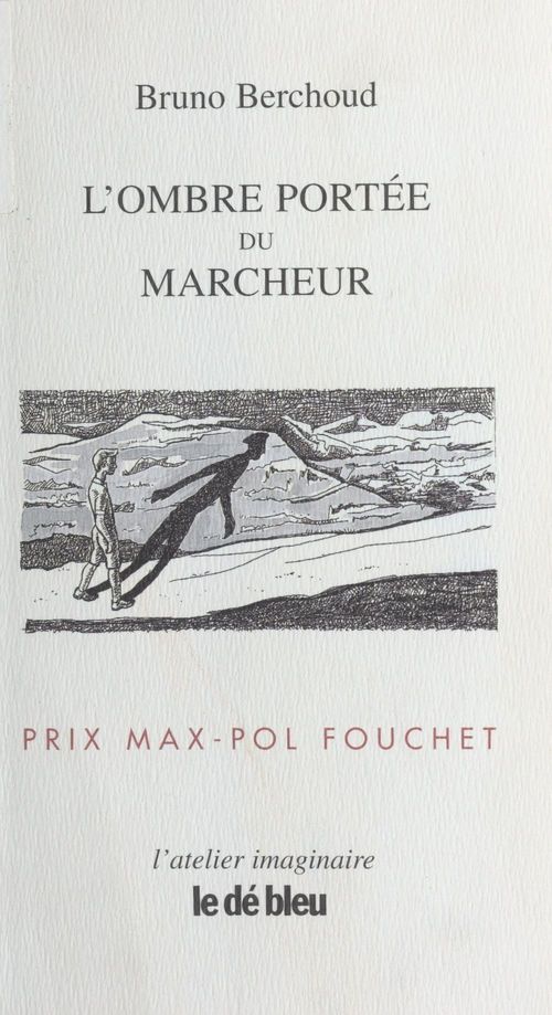 ebook cover of L'Ombre portée du marcheur, by Bruno Berchoud