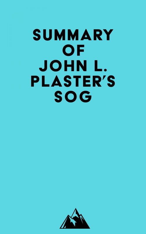 Couverture ebook de Summary of John L. Plaster's SOG, de Everest Media