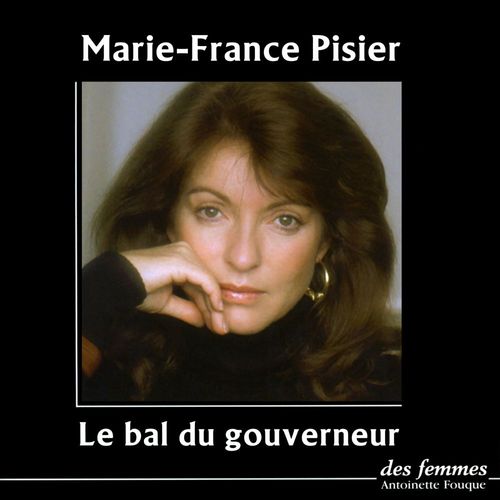 audiobook cover of Le bal du gouverneur, by Marie-france Pisier