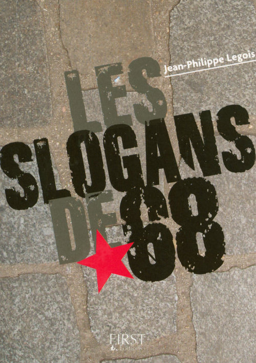 Couverture ebook de Le petit livre de - les slogans de 68, de Jean-Philippe Legois