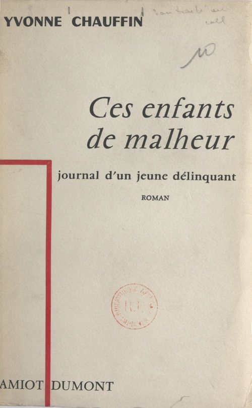 Couverture ebook de Ces enfants de malheur, de Yvonne Chauffin