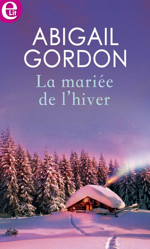 Couverture ebook de La mariée de l'hiver, de Abigail Gordon