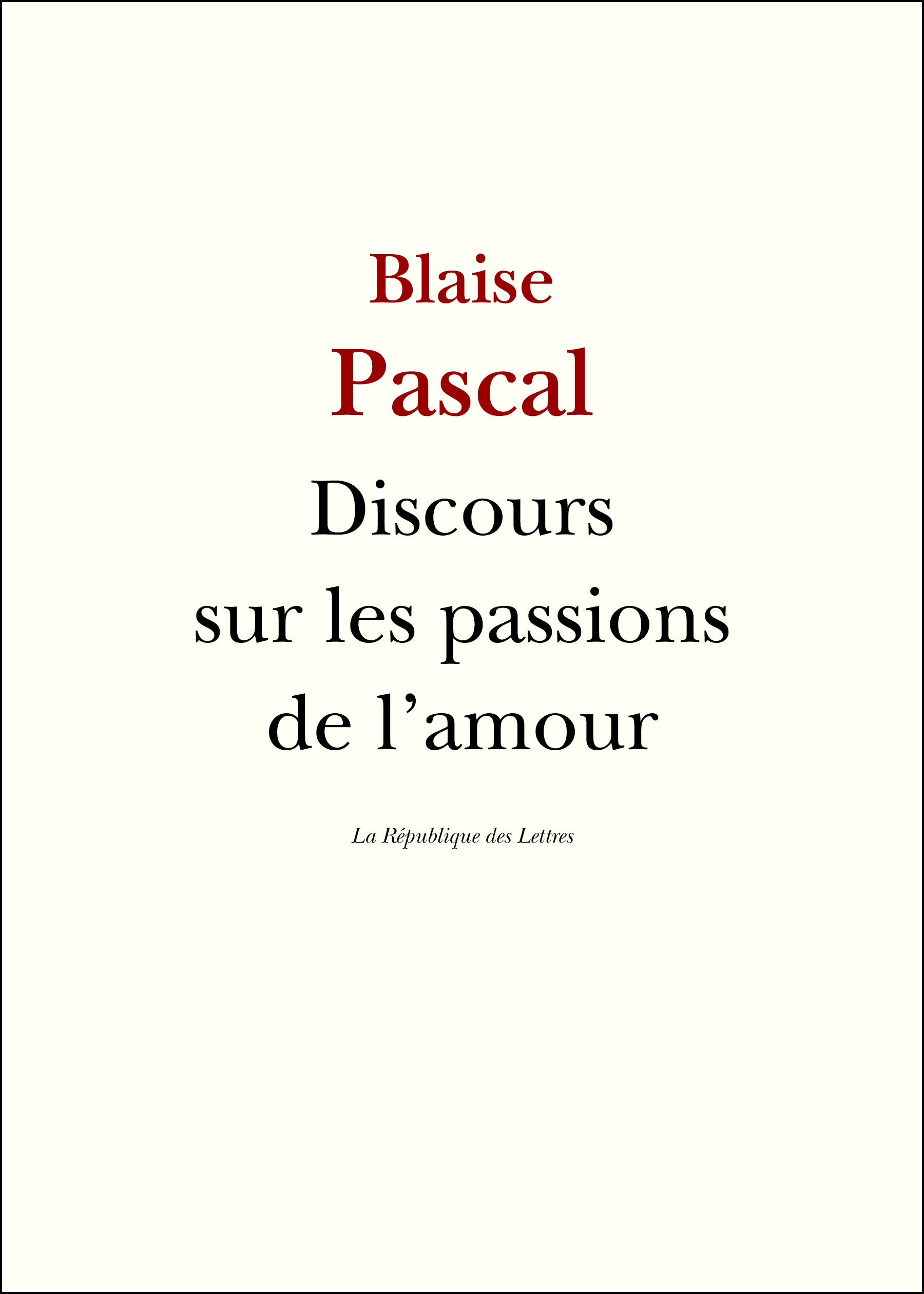 Couverture ebook de Discours sur les passions de l'amour, de Pascal