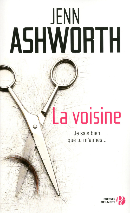 ebook cover of La voisine, by Jenn Ashworth