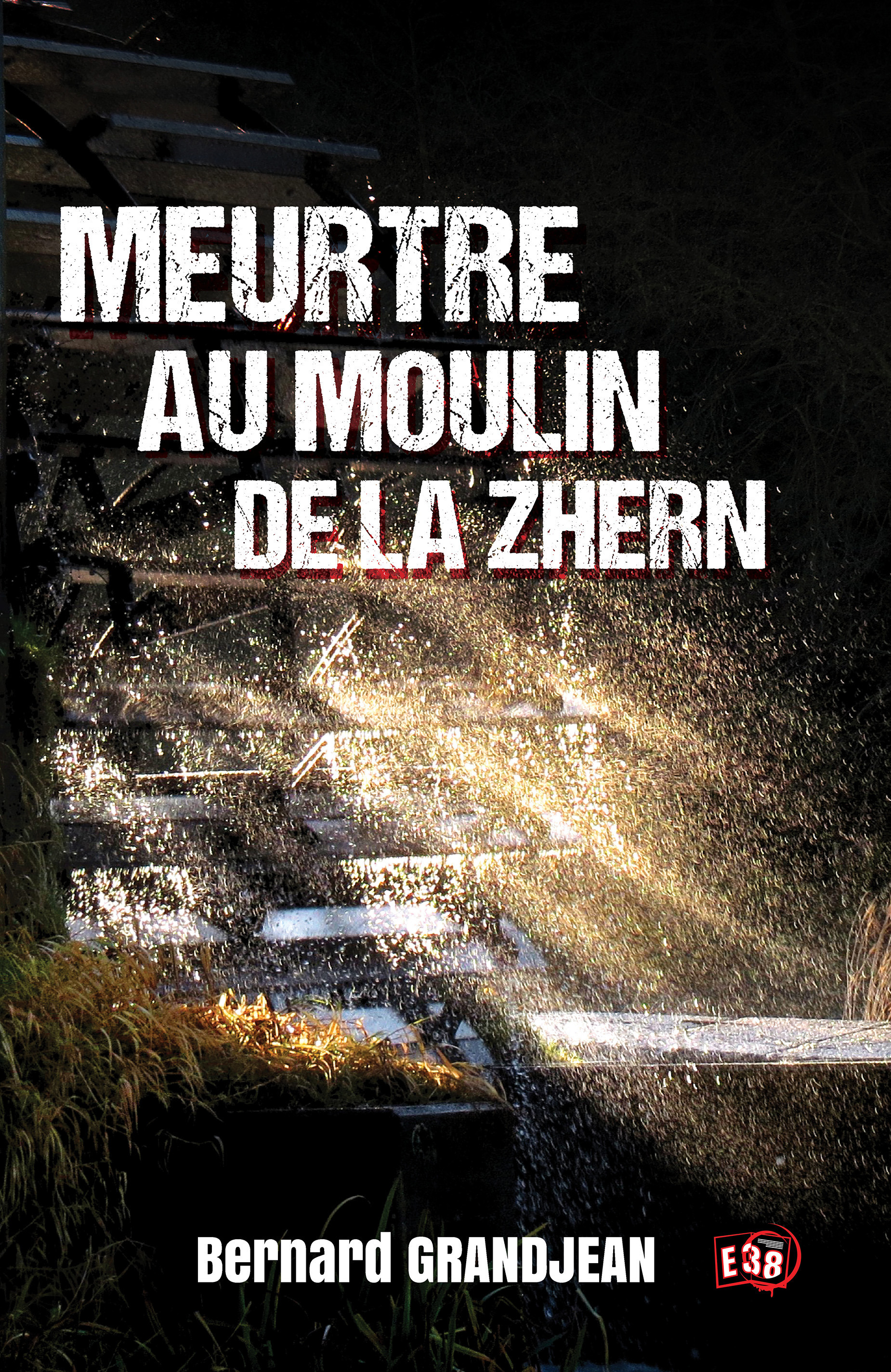 ebook cover of Meurtre au moulin de la Zhern, by Bernard Grandjean
