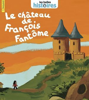 Couverture ebook de Le château de François Fantôme, de Évelyne Reberg