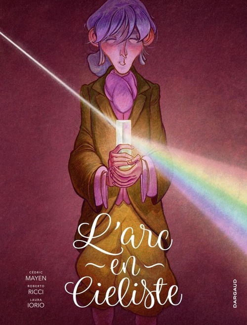 Couverture ebook de L'Arc-en-Cieliste, de Cédric Mayen
