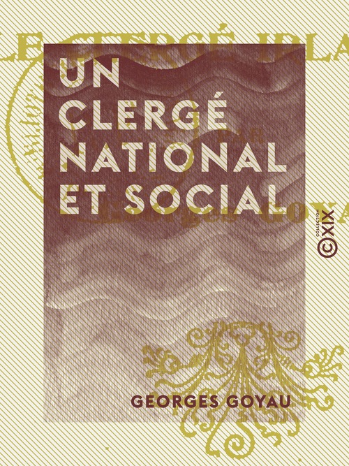 ebook cover of Un clergé national et social, by Georges Goyau