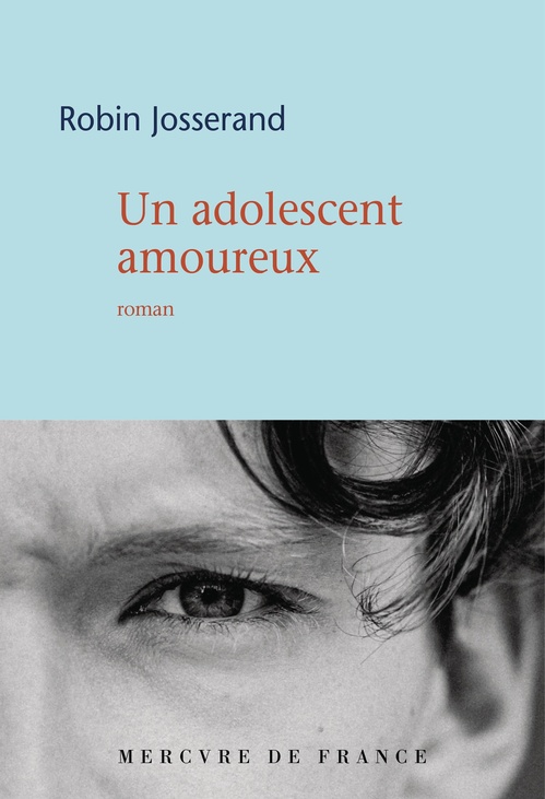 ebook cover of Un adolescent amoureux, by Robin Josserand