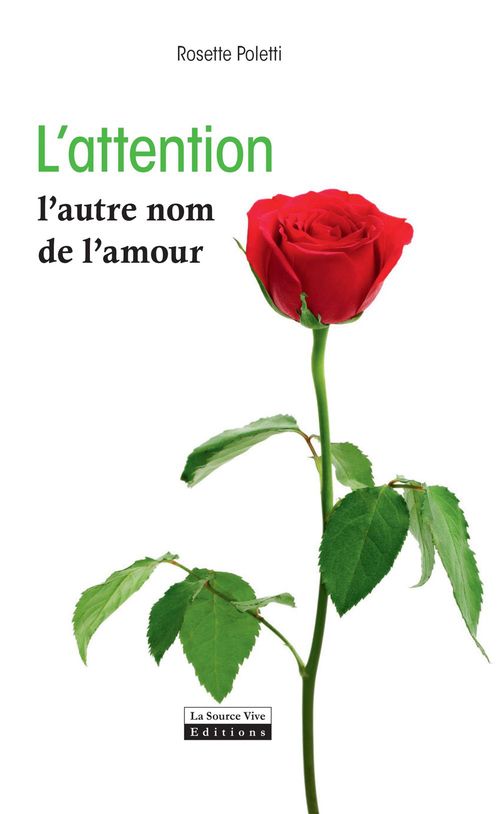 Couverture ebook de L'attention, l'autre nom de l'amour, de Rosette Poletti