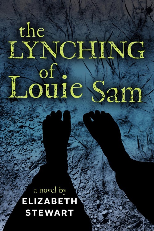 Couverture ebook de The Lynching of Louie Sam, de Elizabeth Stewart