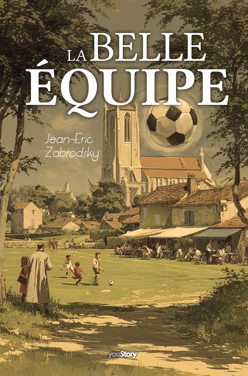 Couverture ebook de La belle équipe, de Jean-Eric Zabrodsky