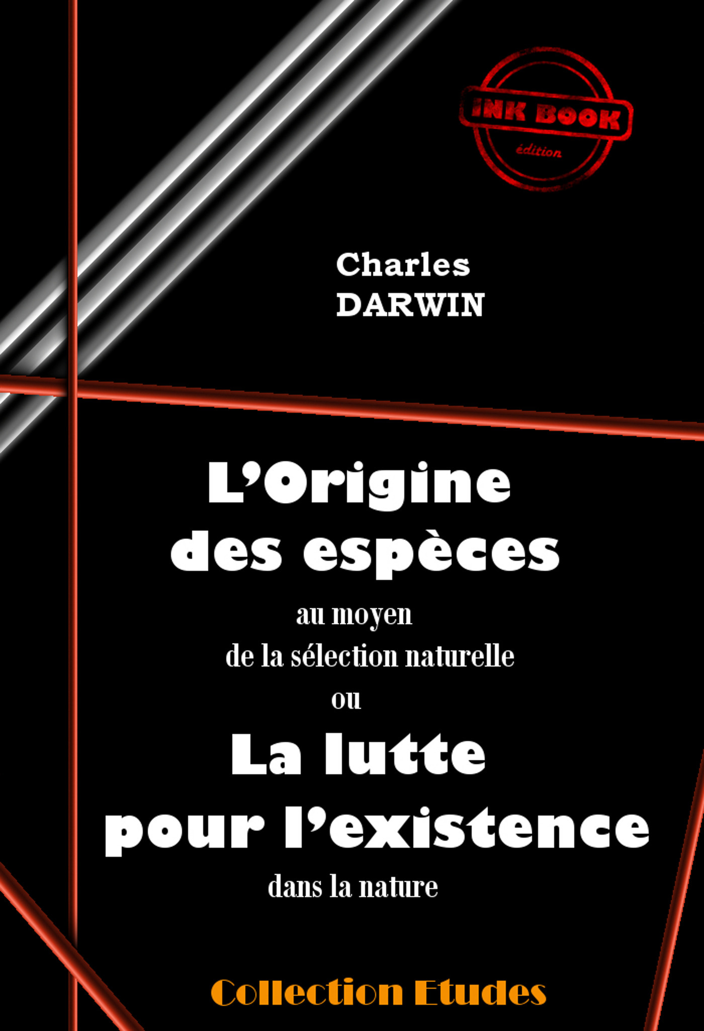 Couverture ebook de L´origine des espèces au moyen de la sélection naturelle ou la lutte pour l´existence dans la nature [édition intégrale revue et mise à jour], de Charles Darwin