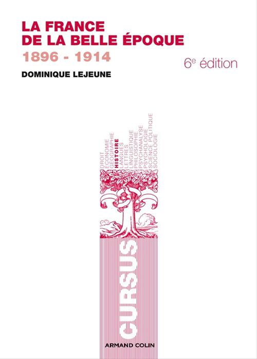 ebook cover of La France de la Belle Époque, by Dominique Lejeune
