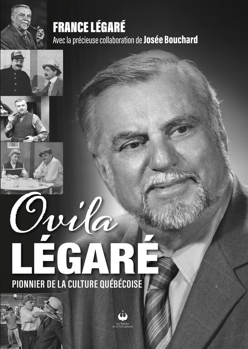 ebook cover of Ovila Légaré, by France Légaré, Josée Bouchard
