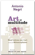 Couverture ebook de Art et multitude. Neuf lettres sur l'art, de Antonio Negri