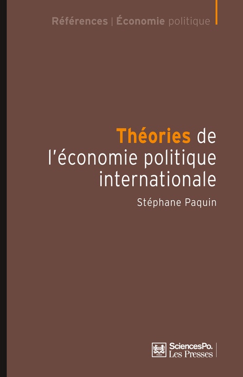 ebook cover of Théories de l'économie politique internationale, by Stéphane Paquin