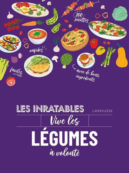 Couverture ebook de Les inratables : vive les légumes à volonté !, de Collectif
