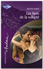 Couverture ebook de Les liens de la volupté (Harlequin Audace), de Kristin Hardy