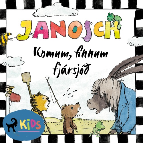 audiobook cover of Komum, finnum fjársjóð, by Janosch