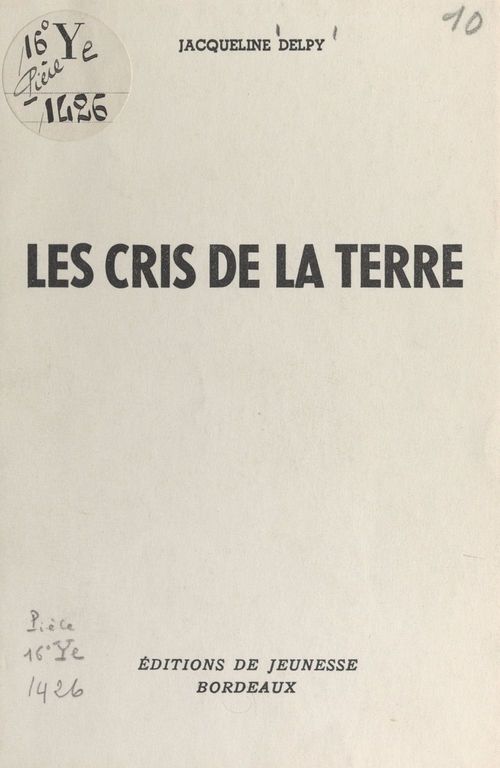 Couverture ebook de Les cris de la terre, de Jacqueline Delpy