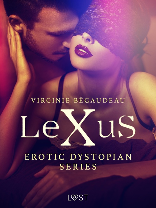 Couverture ebook de LeXuS - erotic dystopian series, de Virginie Begaudeau