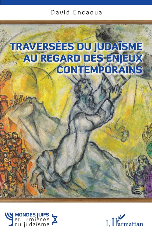 Couverture ebook de Traversées du judaïsme au regard des enjeux contemporains, de David Encaoua