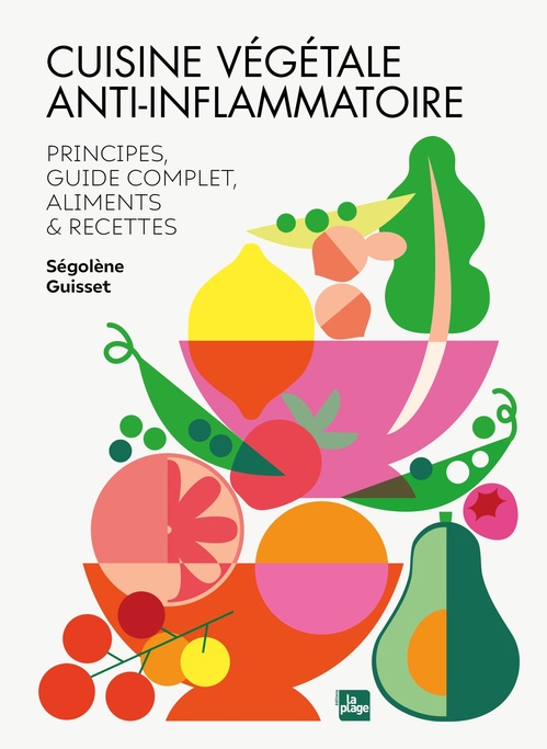 Couverture ebook de Cuisine végétale anti-inflammatoire, de Ségolène Guisset