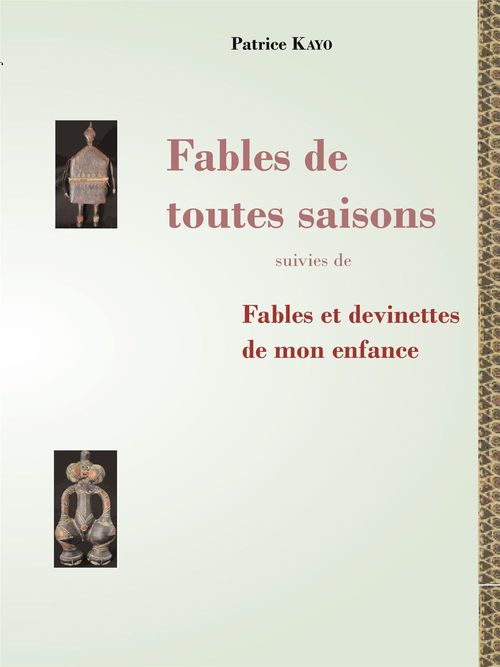 ebook cover of Fables de toutes saisons, by Patrice Kayo