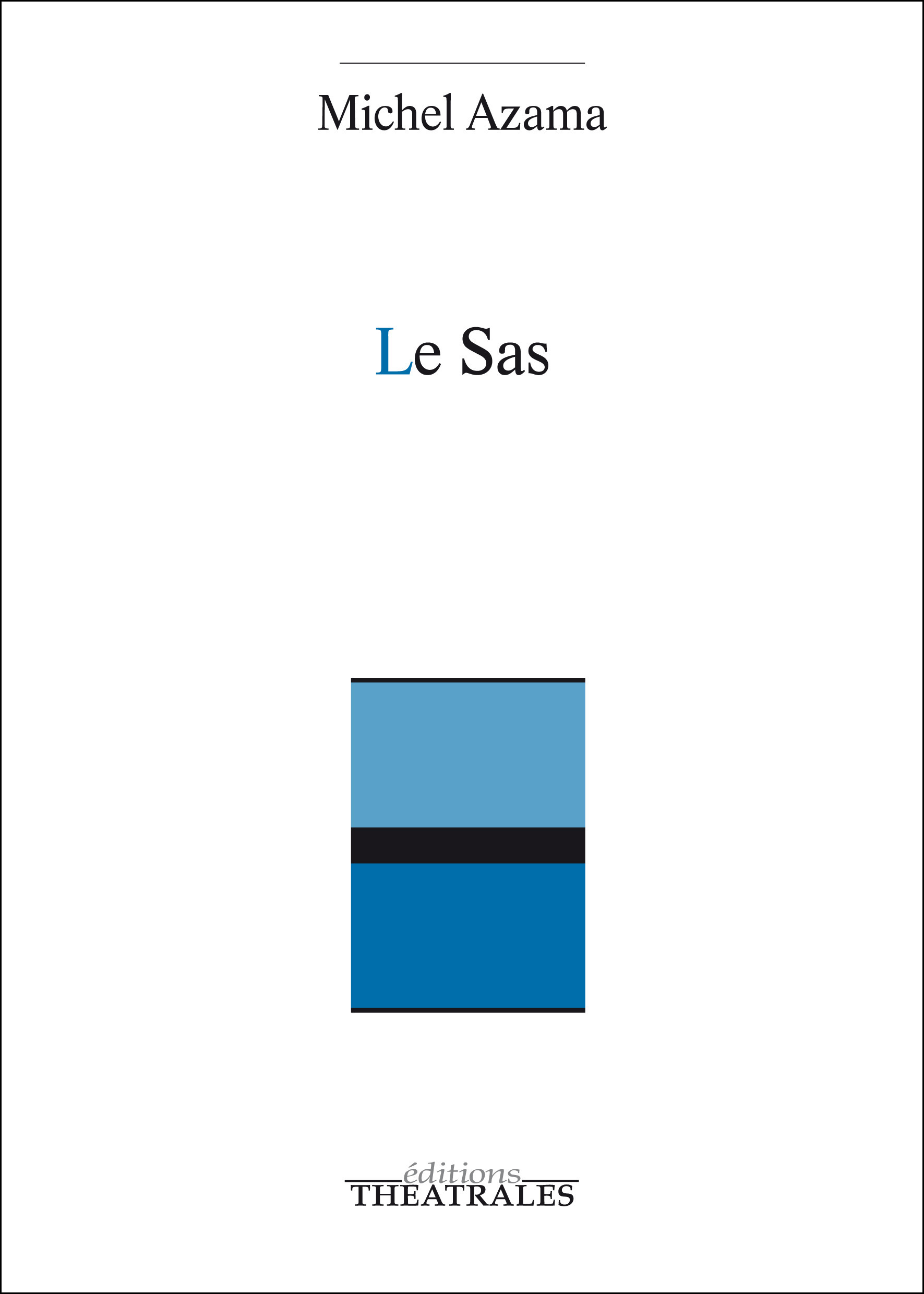 Couverture ebook de Le Sas, de Michel Azama