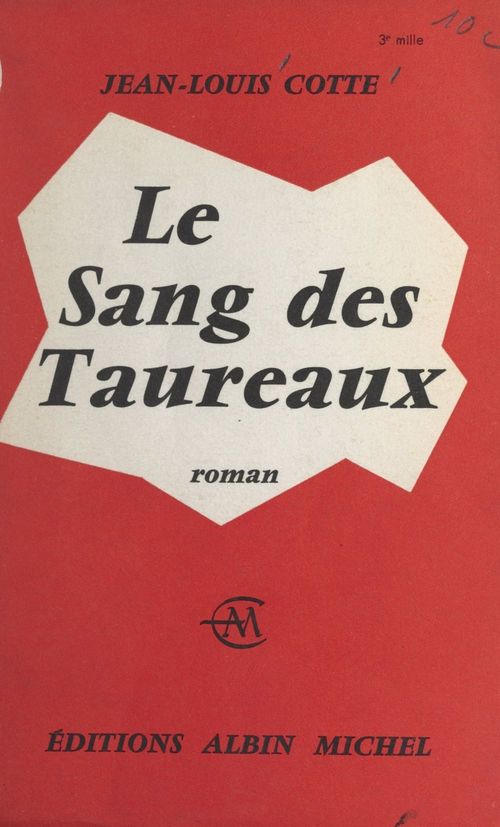 Couverture ebook de Le sang des taureaux, de Jean-Louis Cotte