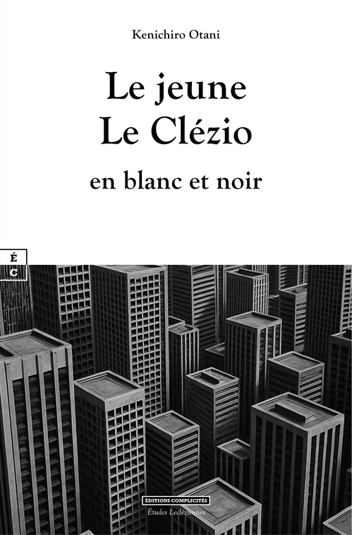 ebook cover of Le jeune Le Clézio en blanc et noir, by Kenichiro Otani, Claude Cavallero