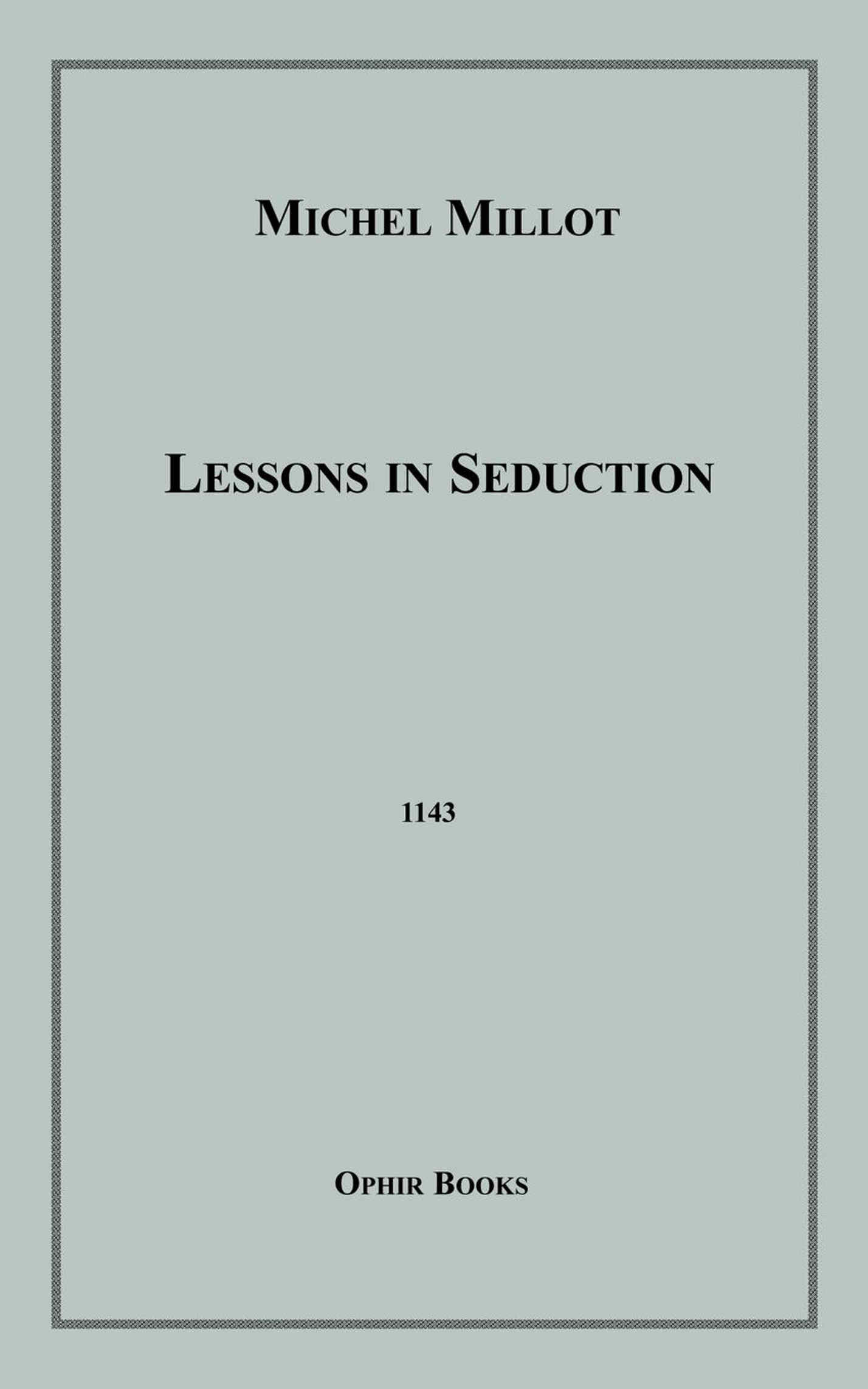 ebook cover of Lessons in Seduction, by Michel Millot