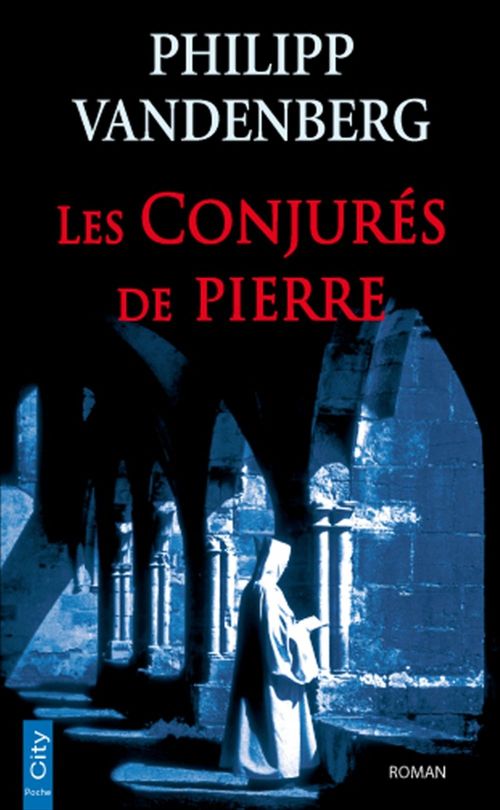 ebook cover of Les Conjurés de Pierre, by Philipp Vandenberg