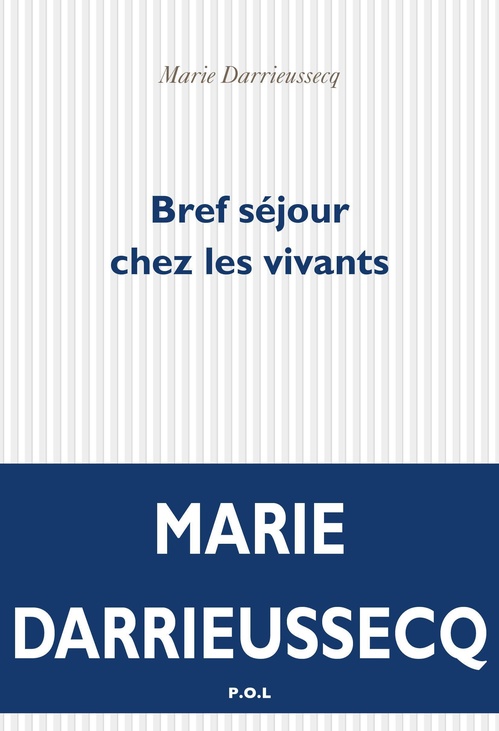 ebook cover of Bref séjour chez les vivants, by Marie Darrieussecq