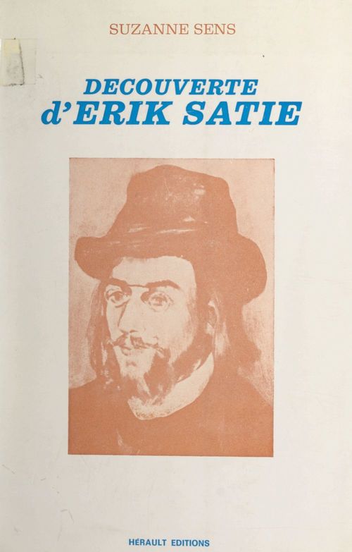 ebook cover of Découverte d'Erik Satie, by Suzanne Sens