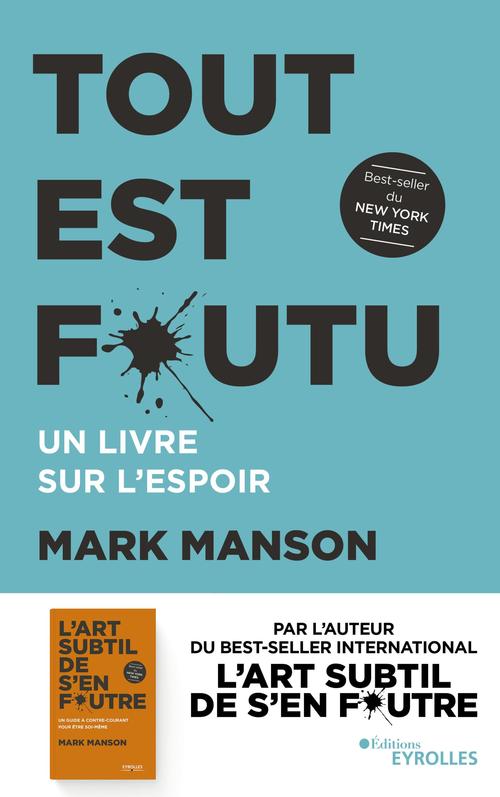 ebook cover of Tout est foutu, by Mark Manson, Elias Nongue