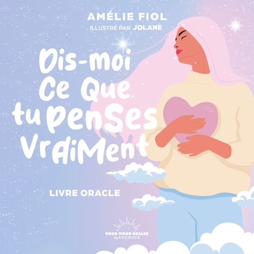 Couverture ebook de Dis-moi ce que tu penses vraiment - Livre oracle, de Amélie Fiol, Jolane